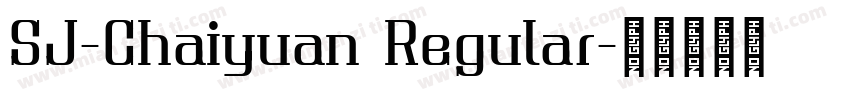 SJ-Chaiyuan Regular字体转换